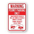 thumbnail image 1 of SignMission A-1824-23309 18 x 24 in. Aluminum Sign - Permit Parking Only Unauthorized Vehicles Will Be Towed At Vehicle Owners Expense Towing Enforced, 1 of 4