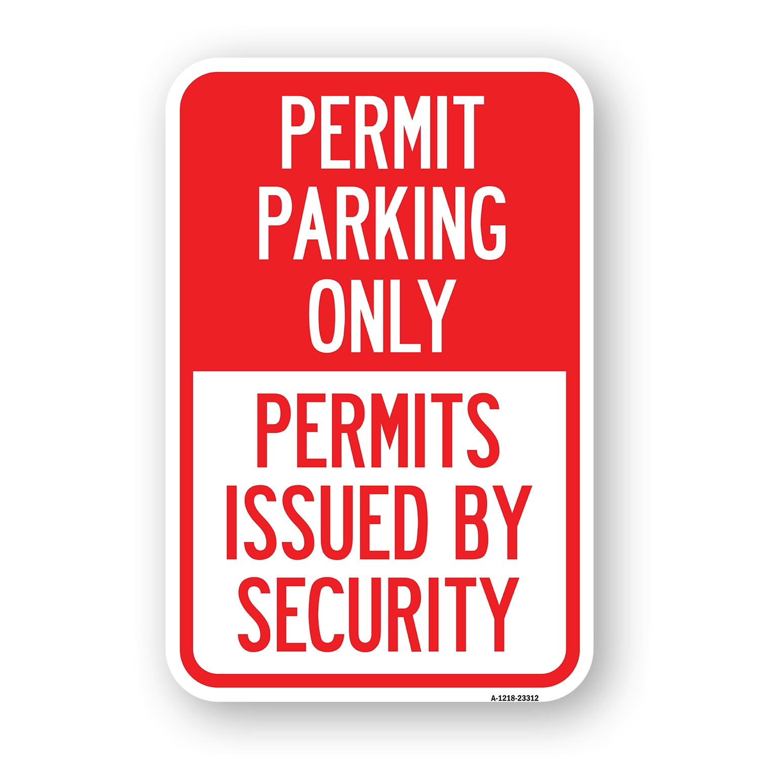 SignMission A-1824-23312 18 x 24 in. Aluminum Sign - Permit Parking ...