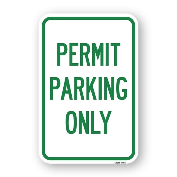 SignMission A-1824-23313 18 x 24 in. Aluminum Sign - Permit Parking Only