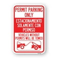 thumbnail image 1 of SignMission A-1824-23314 18 x 24 in. Aluminum Sign - Permit Parking Only Estacionamiento Solamente Con Permiso Vehicles without Permits Will Be Towed with Car Tow Graphic, 1 of 4