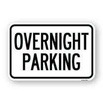 SignMission A-1824-23514 18 x 24 in. Aluminum Sign - Overnight Parking