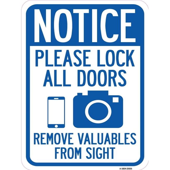 SignMission A-1824-23531 18 x 24 in. Aluminum Sign - Notice Please Lock All Doors Remove Valuable From Sight with Cell Phone & Camera Graphic