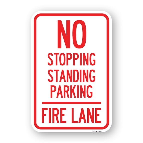 SignMission A-1824-23572 18 x 24 in. Aluminum Sign - No Stopping Standing Parking - Fire Lane