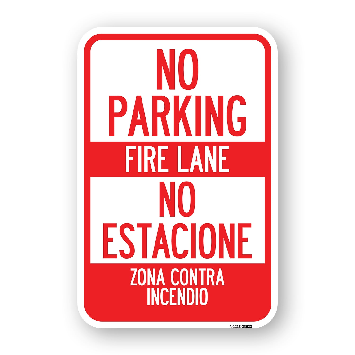 SignMission A-1824-23633 18 x 24 in. Aluminum Sign - No Parking - Fire ...