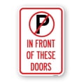 thumbnail image 1 of SignMission A-1824-23717 18 x 24 in. Aluminum Sign - No Parking in Front of These Doors with Graphic, 1 of 4