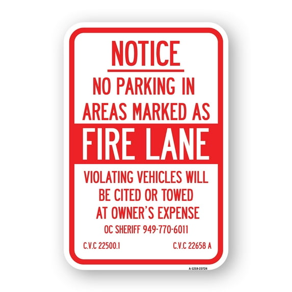 SignMission A-1824-23724 18 x 24 in. Aluminum Sign - No Parking in Areas Marked As Fire Lane CVC Section 22500.1 & 22658 A