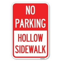 SignMission A-1824-23726 18 x 24 in. Aluminum Sign - No Parking Hollow Sidewalk
