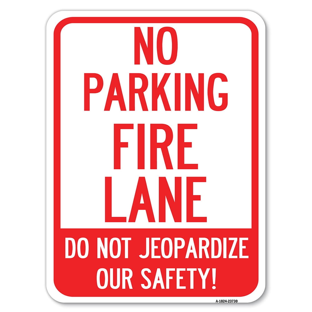 SignMission A-1824-23730 18 x 24 in. Aluminum Sign - No Parking Fire ...