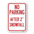 thumbnail image 1 of SignMission A-1824-23816 18 x 24 in. Aluminum Sign - No Parking - After 2 Snowfall, 1 of 4