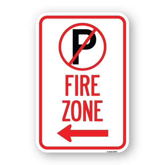 SignMission A-1824-23974 18 x 24 in. Aluminum Sign - Parking Sign - Fire Zone with No Parking Symbol & Left Arrow