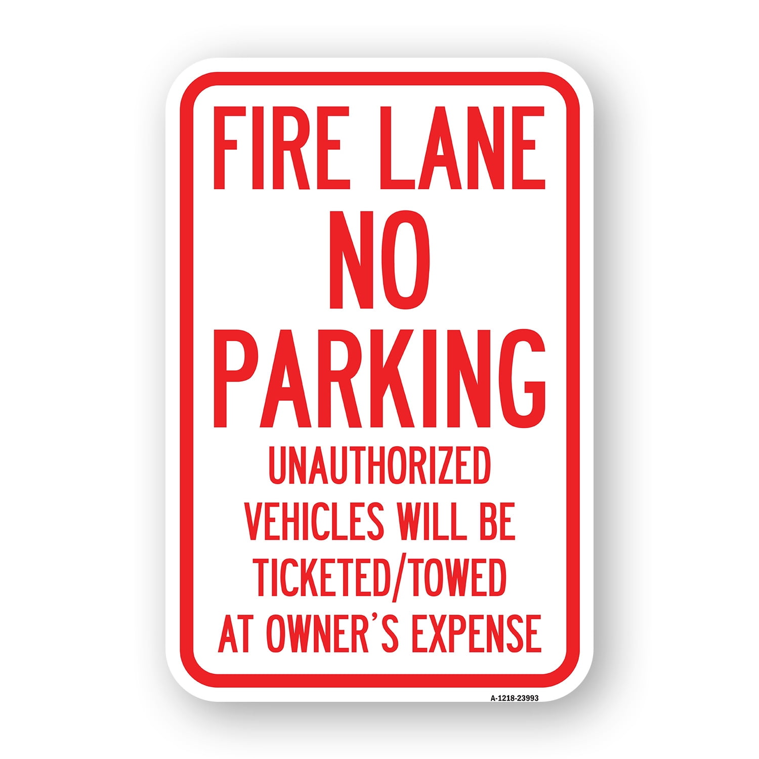 SignMission A-1824-23993 18 x 24 in. Aluminum Sign - Fire Lane No ...