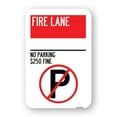 thumbnail image 1 of SignMission A-1824-24014 18 x 24 in. Aluminum Sign - Fire Lane - No Parking Dollar 250 Fine with No Parking Symbol, 1 of 4