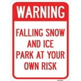 thumbnail image 1 of SignMission A-1824-24026 18 x 24 in. Aluminum Sign - Falling Snow & Ice - Park At Your Own Risk, 1 of 4
