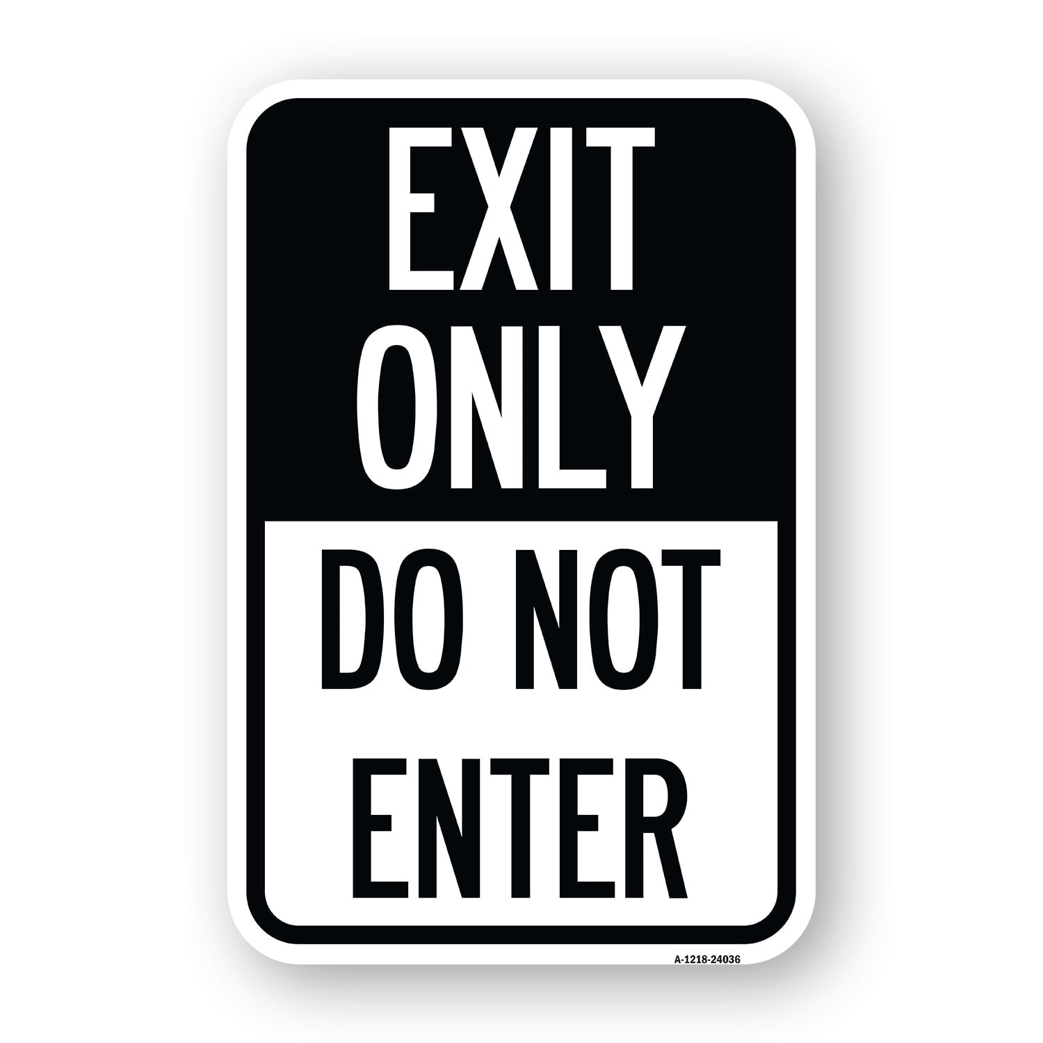 SignMission A-1824-24036 18 x 24 in. Aluminum Sign - Exit Only Do Not ...