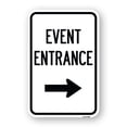 thumbnail image 1 of SignMission A-1824-24088 18 x 24 in. Aluminum Sign - Event Entrance with Right Arrow, 1 of 4