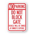 thumbnail image 1 of SignMission A-1824-24159 18 x 24 in. Aluminum Sign - Do Not Block Gate Vehicle Will Be Towed At Owner Expense, 1 of 4