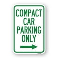 thumbnail image 1 of SignMission A-1824-24251 18 x 24 in. Aluminum Sign - Compact Car Parking Only with Right Arrow, 1 of 4