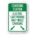 thumbnail image 1 of SignMission A-1824-24282 18 x 24 in. Aluminum Sign - Charging Station Electric Car Parking Only While Charging with Left & Right Down Pointing Arrows, 1 of 4