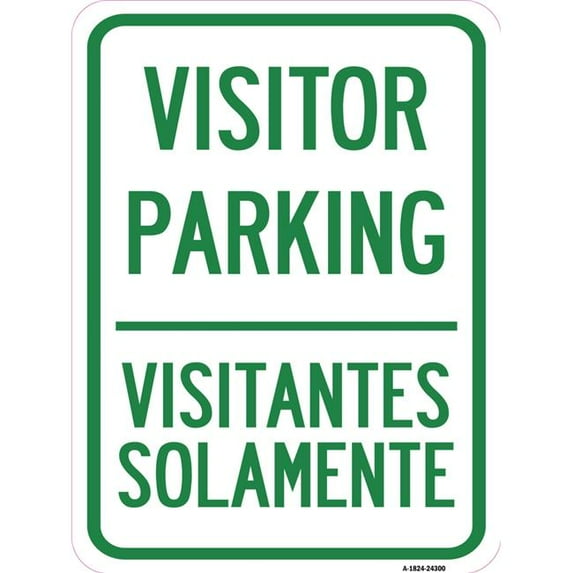 SignMission A-1824-24300 18 x 24 in. Aluminum Sign - Bilingual Reserved Parking Sign Visitor Parking Visitantes Solamente