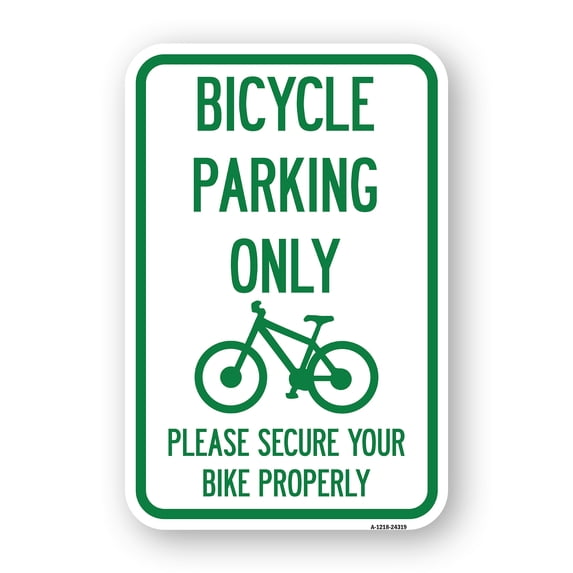 SignMission A-1824-24319 18 x 24 in. Aluminum Sign - Bicycle Parking Only Please Secure Your Bike Properly Sign