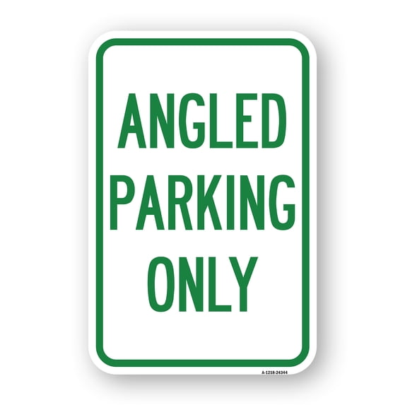 SignMission A-1824-24344 18 x 24 in. Aluminum Sign - Angle Parking Only