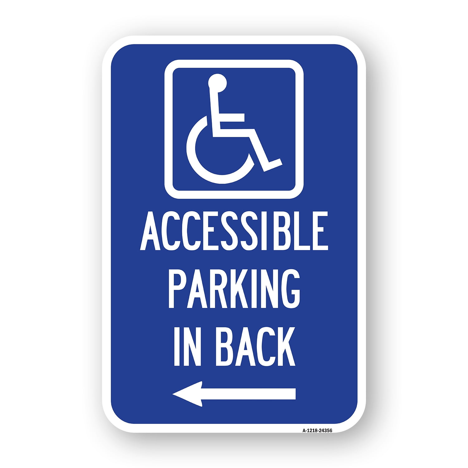 SignMission A-1824-24356 18 x 24 in. Aluminum Sign - Accessible Parking ...