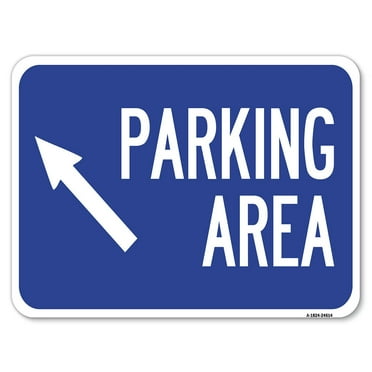SignMission A-1824-24614 18 x 24 in. Aluminum Sign - Parking Area with Up Left Arrow Symbol