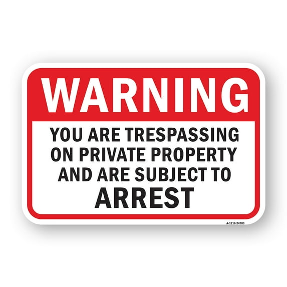SignMission A-1824-24703 18 x 24 in. Aluminum Sign - Trespassing on Private Property Subject to Arrest