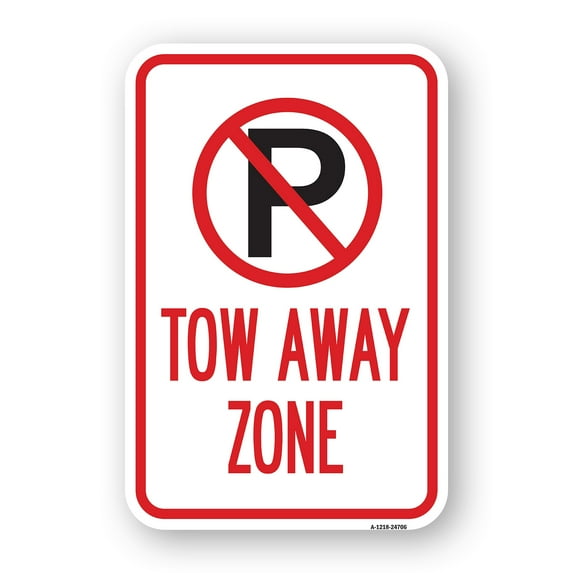 SignMission A-1824-24706 18 x 24 in. Aluminum Sign - Tow Away Zone with P Symbol