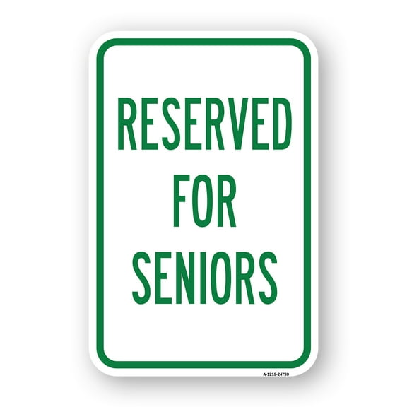 SignMission A-1824-24790 18 x 24 in. Aluminum Sign - Reserved for Seniors