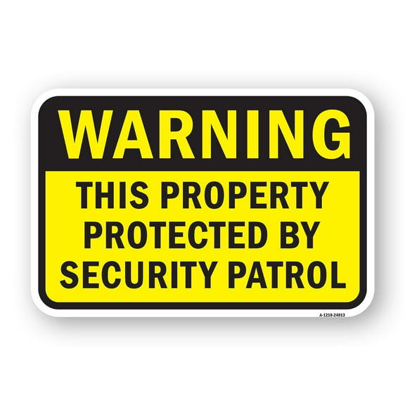 SignMission A-1824-24813 18 x 24 in. Aluminum Sign - Property Protected by Security Patrol