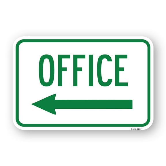 SignMission A-1824-24917 18 x 24 in. Aluminum Sign - Office with Left Arrow