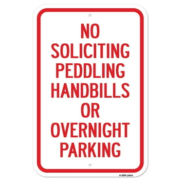 SignMission A-1824-24974 18 x 24 in. Aluminum Sign - No Soliciting Peddling Handbills or Overnight Parking