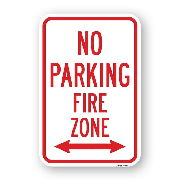SignMission A-1824-25036 18 x 24 in. Aluminum Sign - No Parking Fire Zone with Double Arrow