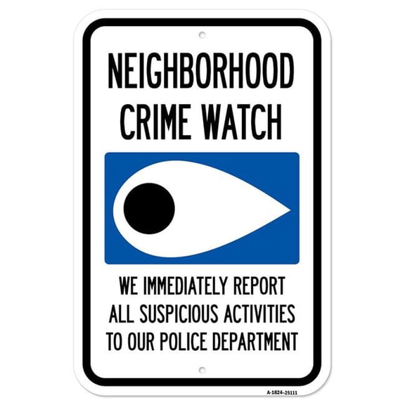 SignMission A-1824-25111 18 x 24 in. Aluminum Sign - Neighborhood Crime Watch Eye Sign