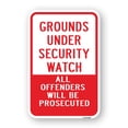 thumbnail image 1 of SignMission A-1824-25186 18 x 24 in. Aluminum Sign - Grounds Under Security Watch Offenders Prosecuted, 1 of 4