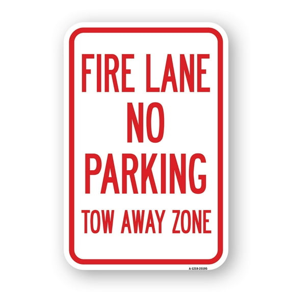 SignMission A-1824-25195 18 x 24 in. Aluminum Sign - Fire Lane No Parking Tow Away Zone