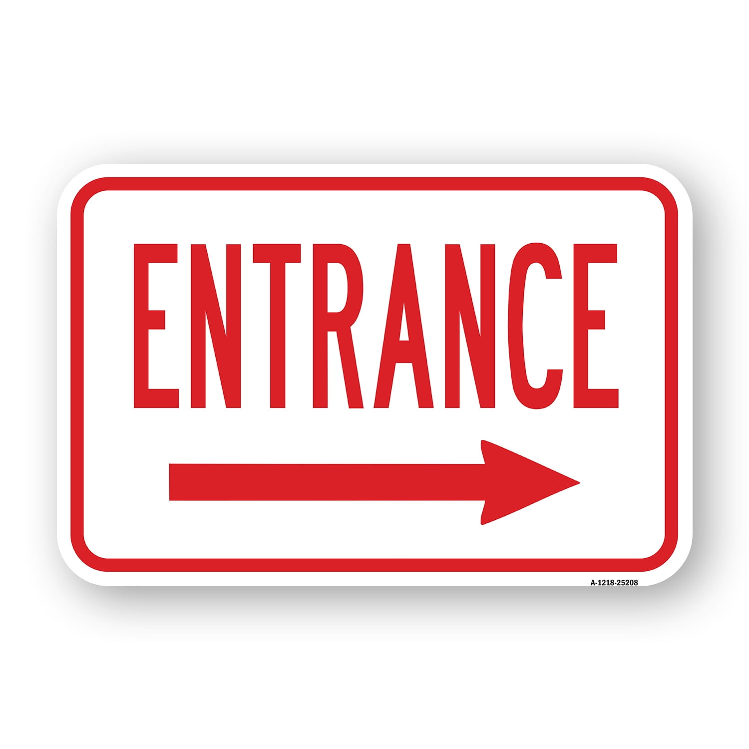 SignMission A-1824-25208 18 x 24 in. Aluminum Sign - Entrance with ...