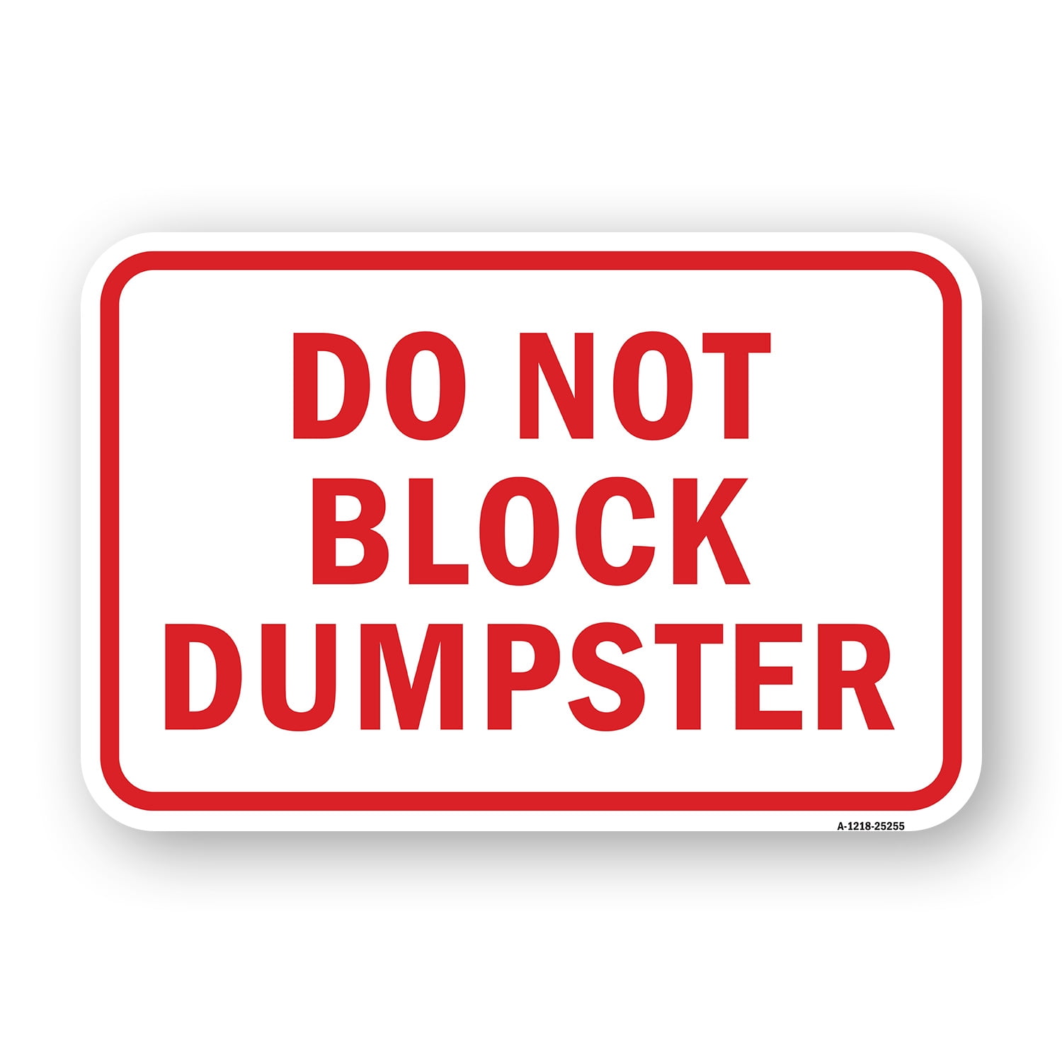 SignMission A-1824-25255 18 x 24 in. Aluminum Sign - Do Not Block ...
