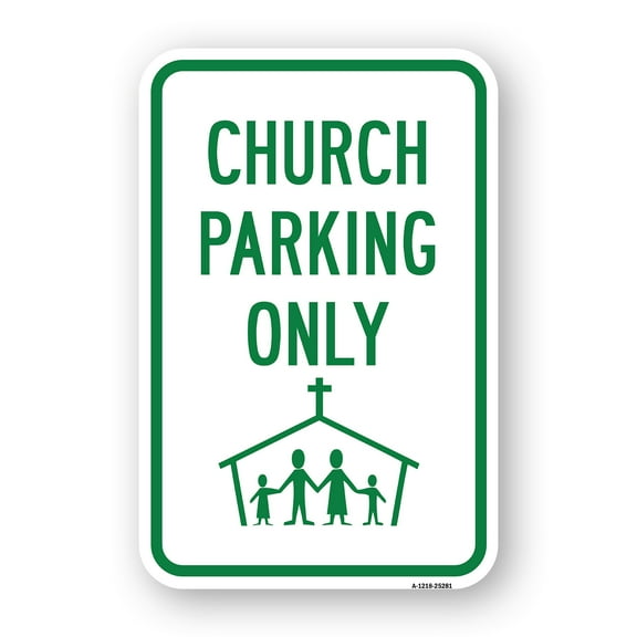 SignMission A-1824-25281 18 x 24 in. Aluminum Sign - Church Parking Only with Graphic