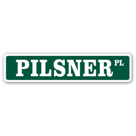 SignMission A-24-SS-Pilsner Pilsner Aluminum Street Sign for Pale Lager Beer Craft Brew