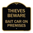 thumbnail image 1 of SignMission A-DES-BG-1818-22821 18 x 18 in. Designer Series Sign - Thieves Beware Bait Car on Premises, Black & Gold, 1 of 4