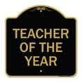 thumbnail image 1 of SignMission A-DES-BG-1818-22828 18 x 18 in. Designer Series Sign - Teacher of the Year, Black & Gold, 1 of 4