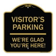 thumbnail image 1 of SignMission A-DES-BG-1818-23015 18 x 18 in. Designer Series Sign - Reserved Parking Sign Visitor Parking We Are Glad You Are Here, Black & Gold, 1 of 4