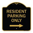 thumbnail image 1 of SignMission A-DES-BG-1818-23037 18 x 18 in. Designer Series Sign - Reserved Parking Sign Resident Parking Only with Right Arrow, Black & Gold, 1 of 4