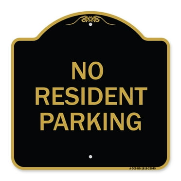 SignMission A-DES-BG-1818-23045 18 x 18 in. Designer Series Sign - Reserved Parking Sign No Resident Parking&#44; Black & Gold