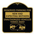 thumbnail image 1 of SignMission A-DES-BG-1818-23092 18 x 18 in. Designer Series Sign - Reserved Parking for New & Expecting Mothers Unauthorized Vehicles Towed Away, Black & Gold, 1 of 4