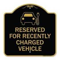 SignMission A-DES-BG-1818-23178 18 x 18 in. Designer Series Sign - Reserved for Recently Charged Vehicle with Graphic, Black & Gold