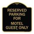 thumbnail image 1 of SignMission A-DES-BG-1818-23382 18 x 18 in. Designer Series Sign - Parking Reserved for Motel Guest Only, Black & Gold, 1 of 4