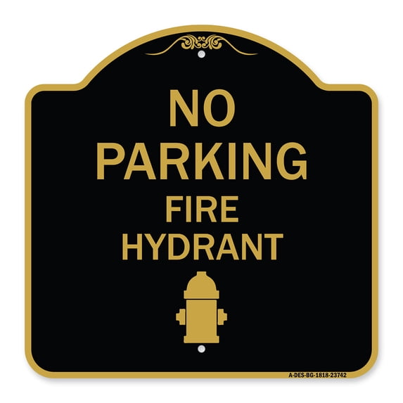 SignMission A-DES-BG-1818-23742 18 x 18 in. Designer Series Sign - No Parking Fire Hydrant with Graphic, Black & Gold